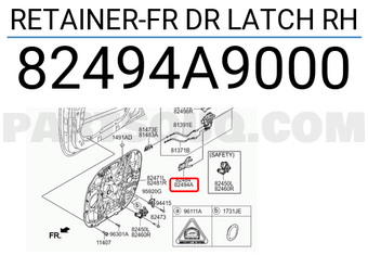 Hyundai / KIA 82494A9000 RETAINER-FR DR LATCH RH