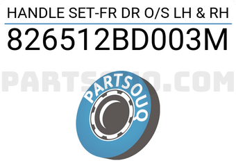 Hyundai / KIA 826512BD003M HANDLE SET-FR DR O/S LH & RH