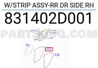 Hyundai / KIA 831402D001 W/STRIP ASSY-RR DR SIDE RH