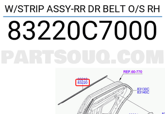 W/STRIP ASSY-RR DR BELT O/S RH 83220C7000 | Hyundai / KIA Parts