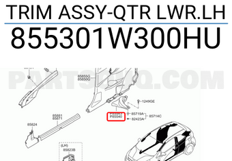 Hyundai / KIA 855301W300HU TRIM ASSY-QTR LWR.LH