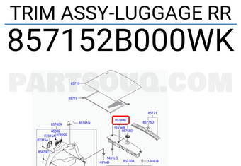 Hyundai / KIA 857152B000WK TRIM ASSY-LUGGAGE RR