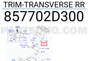 Hyundai / KIA 857702D300 TRIM-TRANSVERSE RR