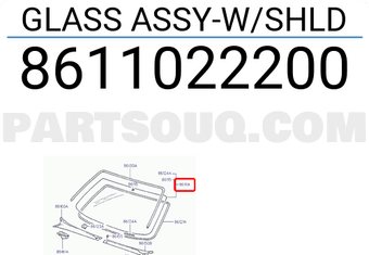 Hyundai / KIA 8611022200 GLASS ASSY-W/SHLD