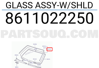 Hyundai / KIA 8611022250 GLASS ASSY-W/SHLD