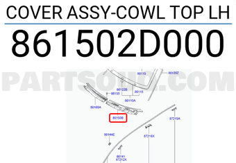 Hyundai / KIA 861502D000 COVER ASSY-COWL TOP LH