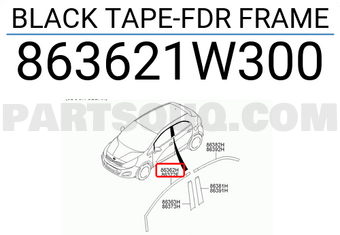 Hyundai / KIA 863621W300 BLACK TAPE-FDR FRAME
