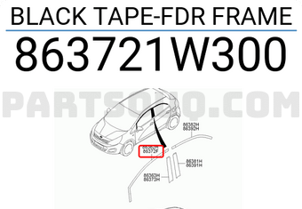 Hyundai / KIA 863721W300 BLACK TAPE-FDR FRAME