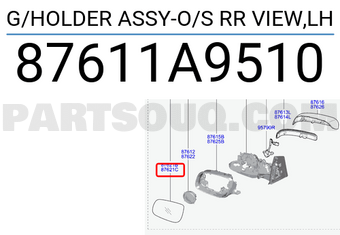 Hyundai / KIA 87611A9510 G/HOLDER ASSY-O/S RR VIEW,LH