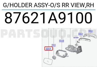 Hyundai / KIA 87621A9100 G/HOLDER ASSY-O/S RR VIEW,RH