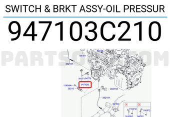 Hyundai / KIA 947103C210 SWITCH & BRKT ASSY-OIL PRESSUR