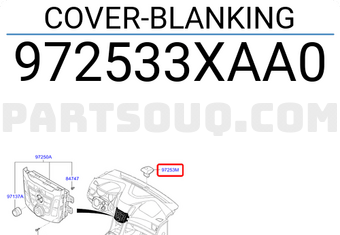 Hyundai / KIA 972533XAA0 COVER-BLANKING