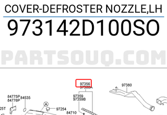 Hyundai / KIA 973142D100SO COVER-DEFROSTER NOZZLE,LH