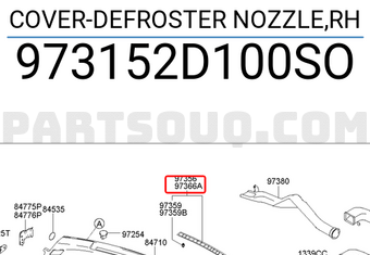 Hyundai / KIA 973152D100SO COVER-DEFROSTER NOZZLE,RH