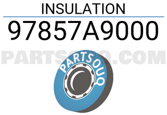 Hyundai / KIA 97857A9000 INSULATION