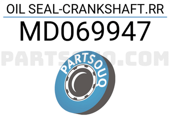Hyundai / KIA MD069947 OIL SEAL-CRANKSHAFT.RR