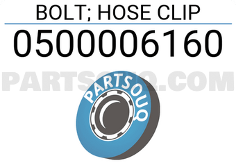 Isuzu 0500006160 BOLT; HOSE CLIP