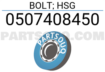 Isuzu 0507408450 BOLT; HSG