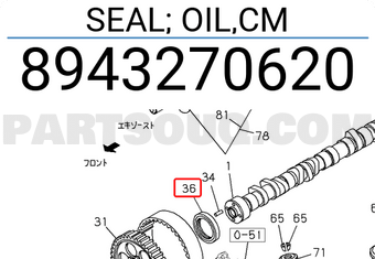 Isuzu 8943270620 SEAL; OIL,CM