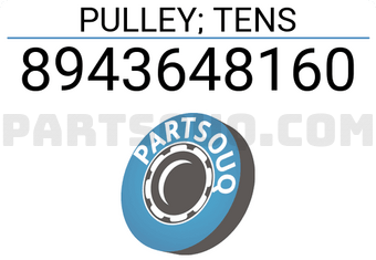 Isuzu 8943648160 PULLEY; TENS