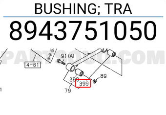 Isuzu 8943751050 BUSHING; TRA