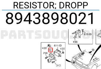 Isuzu 8943898021 RESISTOR; DROPP