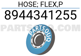 Isuzu 8944341255 HOSE; FLEX,P