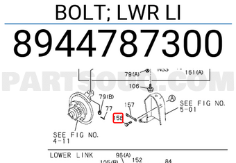Isuzu 8944787300 BOLT; LWR LI