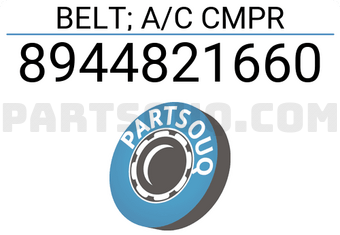 Isuzu 8944821660 BELT; A/C CMPR
