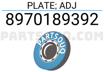 Isuzu 8970189392 PLATE; ADJ