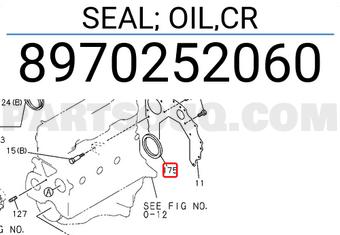 Isuzu 8970252060 SEAL; OIL,CR