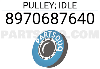Isuzu 8970687640 PULLEY; IDLE