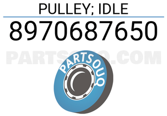 Isuzu 8970687650 PULLEY; IDLE