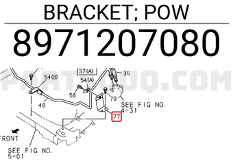 Isuzu 8971207080 BRACKET; POW