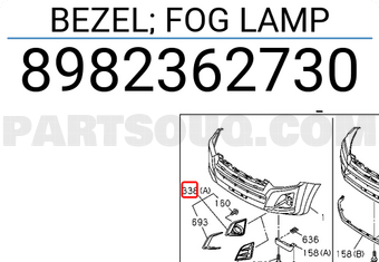 Isuzu 8982362730 BEZEL; FOG LAMP