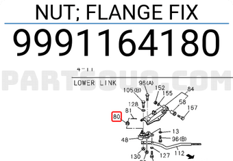Isuzu 9991164180 NUT; FLANGE FIX