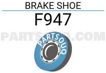 JFBK F947 BRAKE SHOE