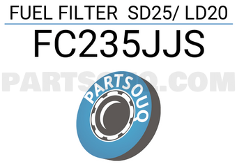 JS Asakashi FC235JJS FUEL FILTER SD25/ LD20