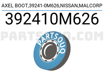 MALCORP 392410M626 AXEL BOOT,39241-0M626,NISSAN,MALCORP