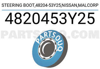 MALCORP 4820453Y25 STEERING BOOT,48204-53Y25,NISSAN,MALCORP