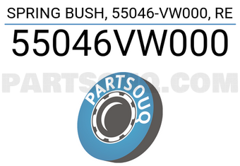 MALCORP 55046VW000 SPRING BUSH, 55046-VW000, RE