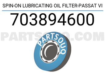 MANN 703894600 SPIN-ON LUBRICATING OIL FILTER-PASSAT VI