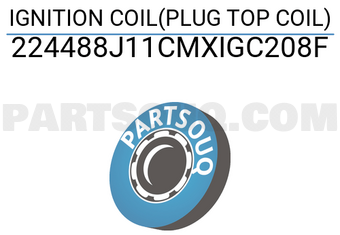 MAXPART 224488J11CMXIGC208F IGNITION COIL(PLUG TOP COIL)