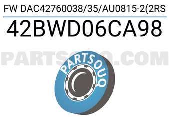 MAXPART 42BWD06CA98 FW DAC42760038/35/AU0815-2(2RS