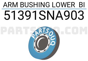 MAXPART 51391SNA903 ARM BUSHING LOWER BI