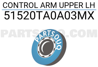 MAXPART 51520TA0A03MX CONTROL ARM UPPER LH