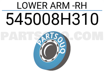MAXPART 545008H310 LOWER ARM -RH