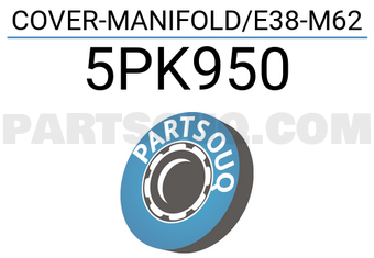 MAXPART 5PK950 COVER-MANIFOLD/E38-M62