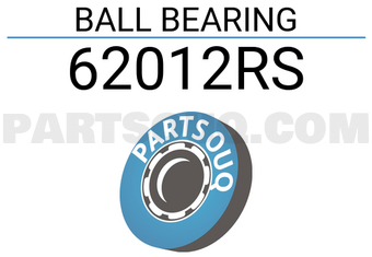 MAXPART 62012RS BALL BEARING