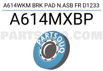 MAXPART A614MXBP A614WKM BRK PAD N.ASB FR D1233